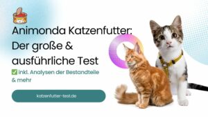 Der große Animonda Katzenfutter Test. In diesem Artikel findest du unseren Praxistest.